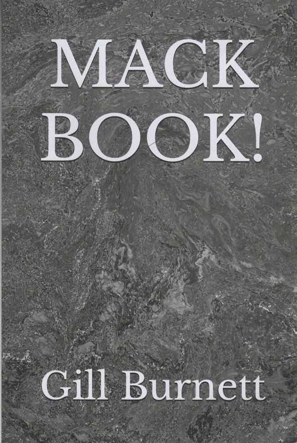 Mack Book! - Gill Burnett - Gill Burnett - Good - Paperback