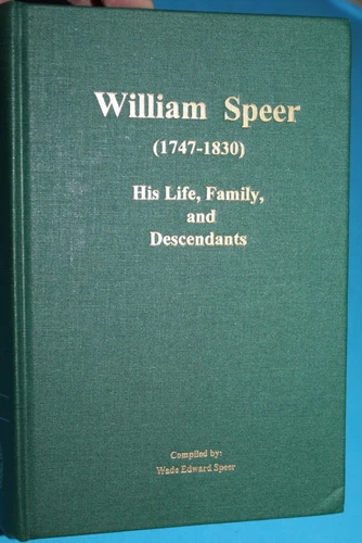 WILLIAM SPEER (1747-1830) : His Life, Family, and Descendants  (1998 HB)    RARE - product listing photo