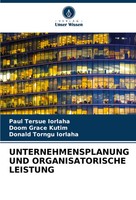Paul Tersue Iorlaha (U. A.) | Unternehmensplanung Und Organisatorische Leistung