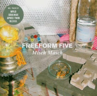 Freeform Five    Misch Masch MYLO SOULWAX APHEX TWIN N.E.R.D. LINDSTROM 2CD Neu