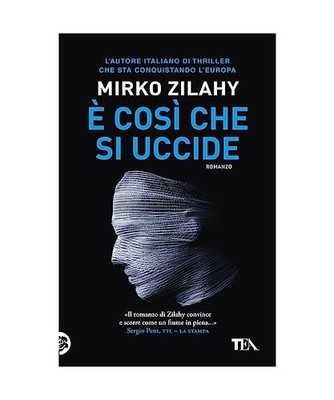 È così che si uccide, Mirko Zilahy