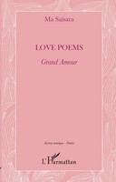 Love Poems Grand Amour Ma SaïSara Taschenbuch FranzöSisch 2022 EAN 9782343199863