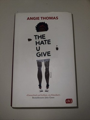 The Hate U Give von Angie Thomas cbj Verlag Hardcover 2018