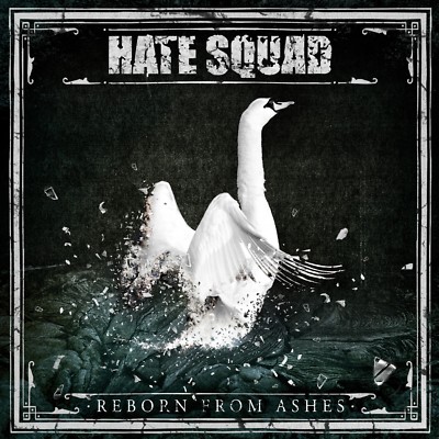 HATE SQUAD - Reborn From Ashes - Digipak-CD - 4028466910257