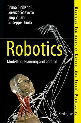 Robotics: Modelling, Planning and Control by Luigi Villani, Lorenzo ...