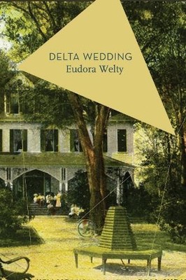 Delta Wedding, Welty, Eudora