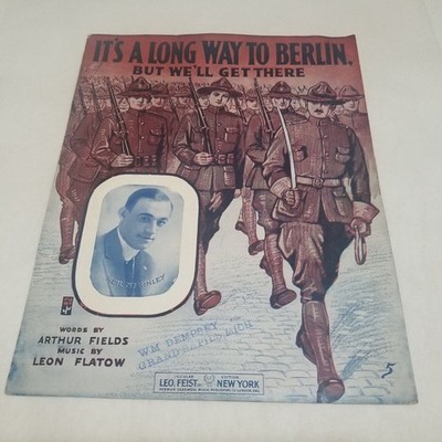 It's a Long Way to Berlin but We'll Get There by Arthur Fields and Leon Flatow
