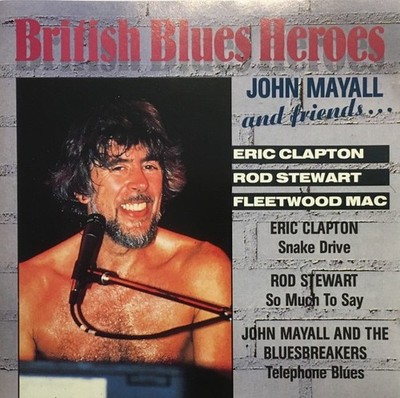 CD British Blues Heroes: John Mayall/ Eric Clapton/ Rod Stewart/ Fleetwood Mac