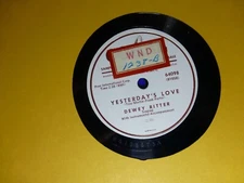 DEWEY RITTER YESTERDAY'S LOVE & MOTHER THE QUEEN OIF MY HEART  VG++        78