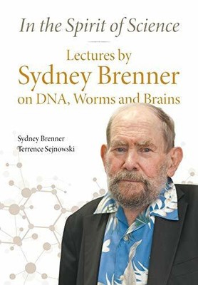 In The Spirit Of Science: Lectures By Sydney Brenner On Dna, Worms Buch Wspc