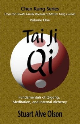 Tai Ji Qi: Fundamentals of Qigong, Medit..., Kung, Chen