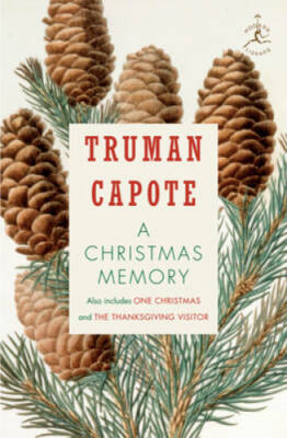 A Christmas Memory: One Christmas, and The Thanksgiving Visitor (Mod - VERY GOOD
