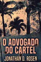 O Advogado Do Cartel Jonathan D. Rosen Taschenbuch Kartoniert / Broschiert 2021