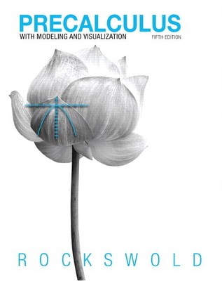 Precalculus with Modeling & Visuali..., Rockswold, Gary