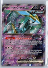 Iron Crown ex 146 Holo NM