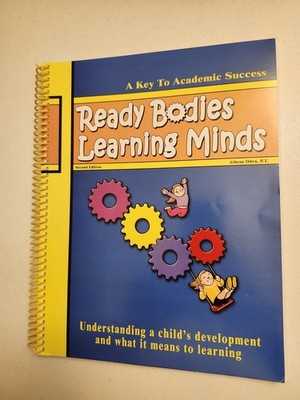 Ready Bodies Learning Minds Activity Guide A Key To Academic By Athena Oden P.t.