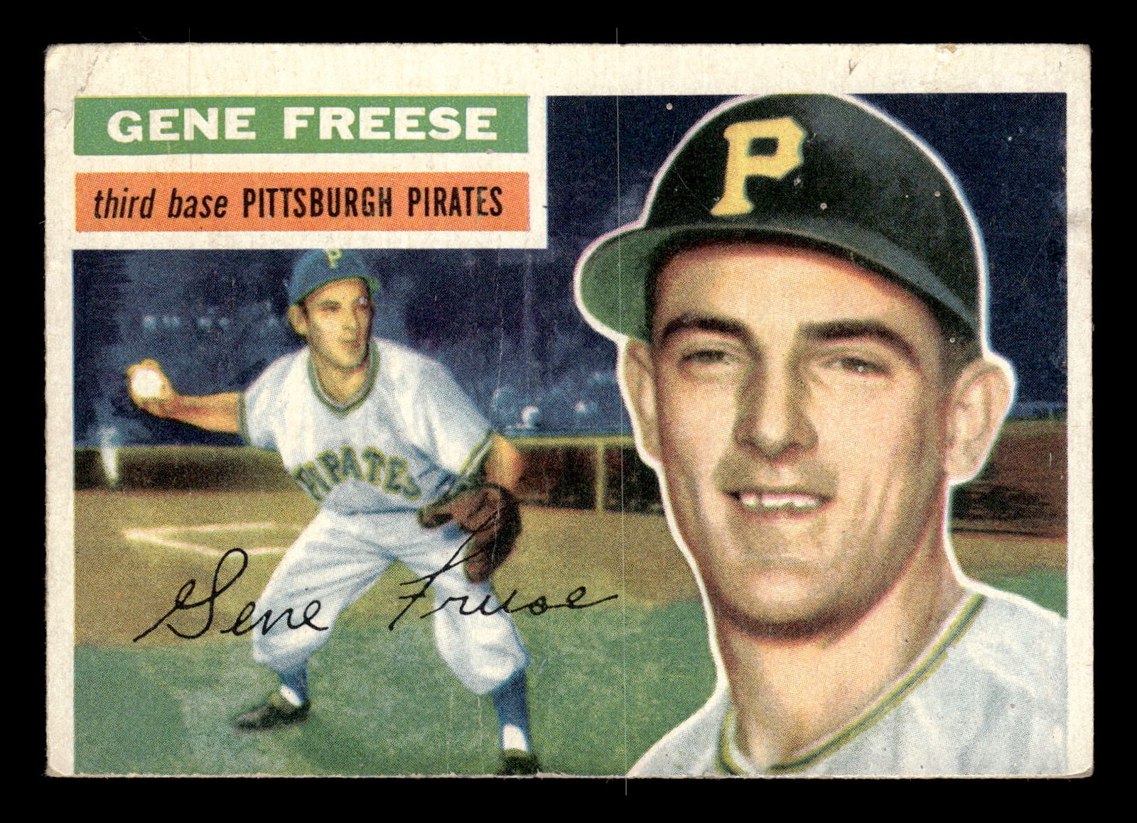 Gene Freese 1956 Topps #46a White Back Pittsburgh Pirates VG