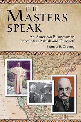 Seymour B. Ginsburg The Masters Speak (Taschenbuch)