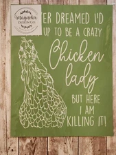 Magnolia Design Co Adhesive Reusable Silkscreen Stencil 🐓Crazy Chicken Lady