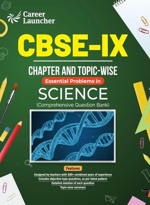 CBSE Class IX 2024 Science - Chapter & Topic-wise Question Bank | Launcher