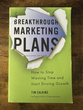 BREAKTHROUGH MARKETING PLANS Second Edition Tim Calkins