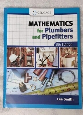 Mathematics for Plumbers and Pipefitters by Lee Smith, 8ed, English, Paperback