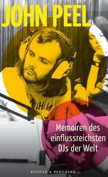 Memoiren des einflussreichsten DJs der Welt von Peel, Jo... | Buch | Zustand gut