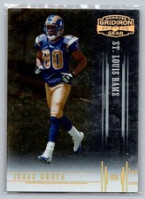 2005 Donruss Gridiron Gear Gold Holofoil  Isaac Bruce 43 047/100