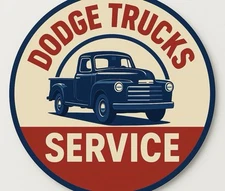 Retro Style Dodge Trucks Service  Quality Round  Garage Sign