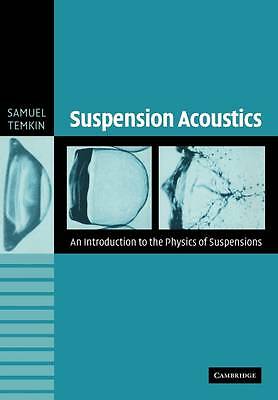 Suspension Acoustics An Introduction to the Physics of Suspensions Temkin