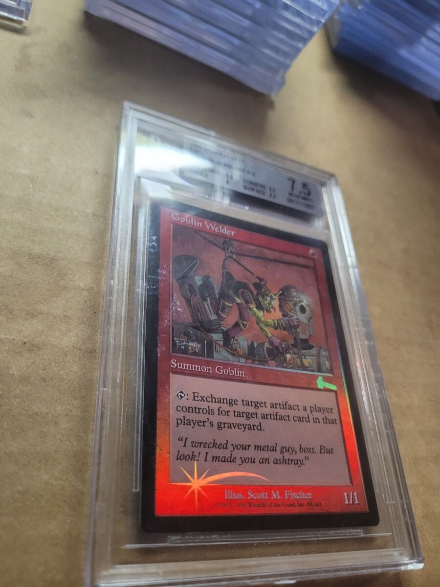 Urza's Legacy Goblin Welder FOIL BGS 7.5 Beckett Graded Urza's Legacy Goblin Welder FOIL BGS 7.5 Beckett Graded