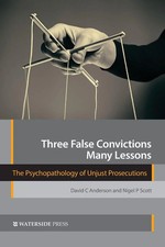David C Anderson (u. a.) | Three False Convic...