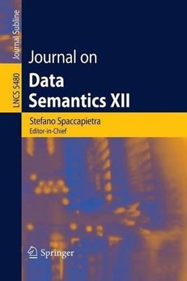 Journal on Data Semantics XII by Stefano Spaccapietra (English) Paperback Book