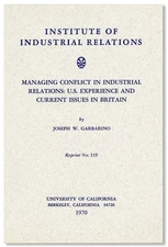 Joseph Garbarino CONFLICT IN INDUSTRIAL RELATIONS: US vs. BRITAIN, Pamphlet 1970