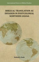 Nathan A. Esala | Biblical Translation As Invasion In Postcolonial Northern...