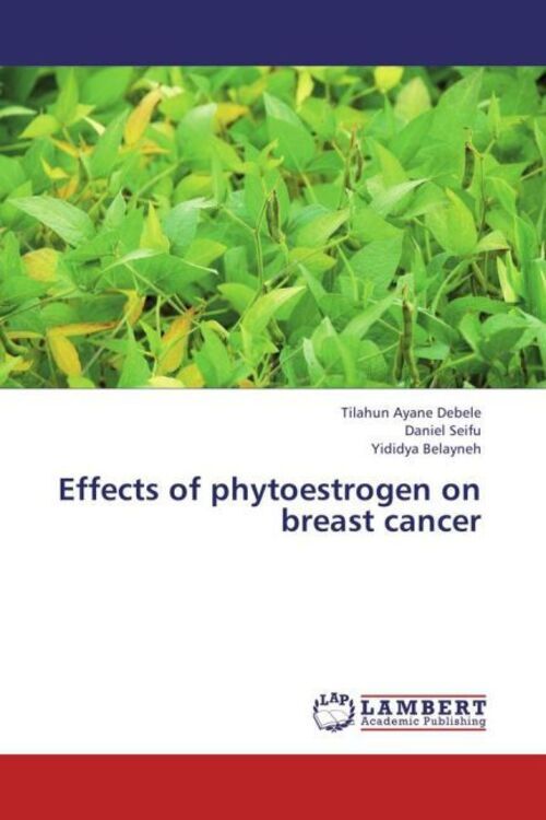 Thumbnail - Tilahun Ayane Debele (u. A.) | Effects Of Phytoestrogen On Breast