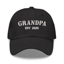 Grandpa est. 2025 embroidered black cap hat, Grandpa grandfather cap hat