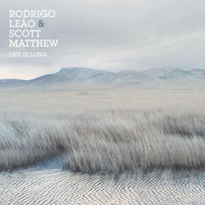 Scott Matthew & Rodrigo Leao - Life Is Long (180g) -   - (LP / L)