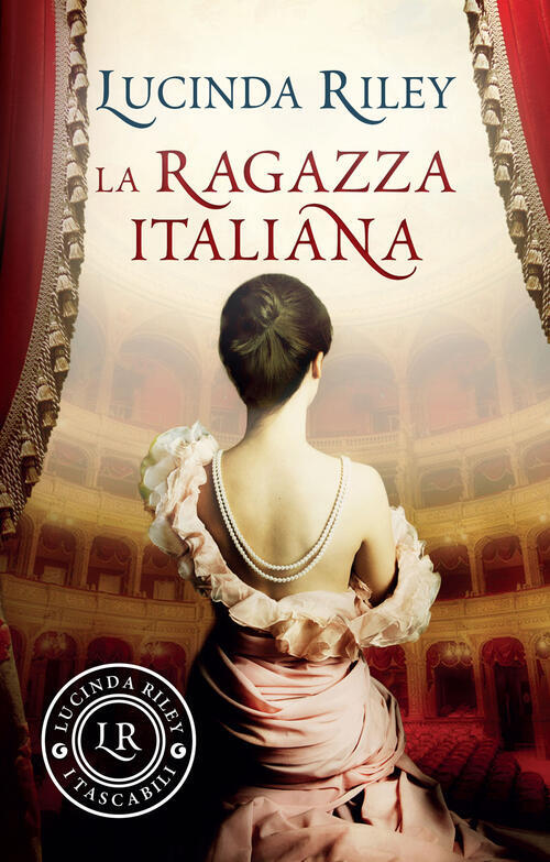 La Ragazza Italiana Lucinda Riley Giunti Editore 2022