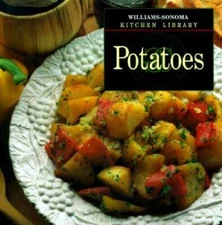 Potatoes (Williams-Sonoma Kitchen Library) - Hardcover - VERY GOOD