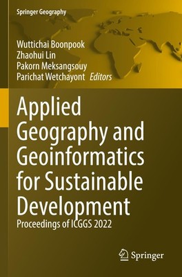 Applied Geography and Geoinformatics for Sustainable Development Wuttichai Boonp