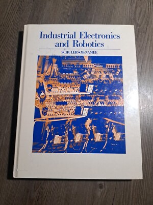 Industrial Electronics And Robotics  Schuler. McNamee