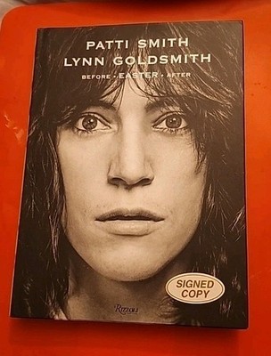 Signed -  Patti Smith Before Easter After 