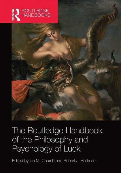 The Routledge Handbook Of The Philosophy And Psychology Of Luck | Church (U. A.)-image