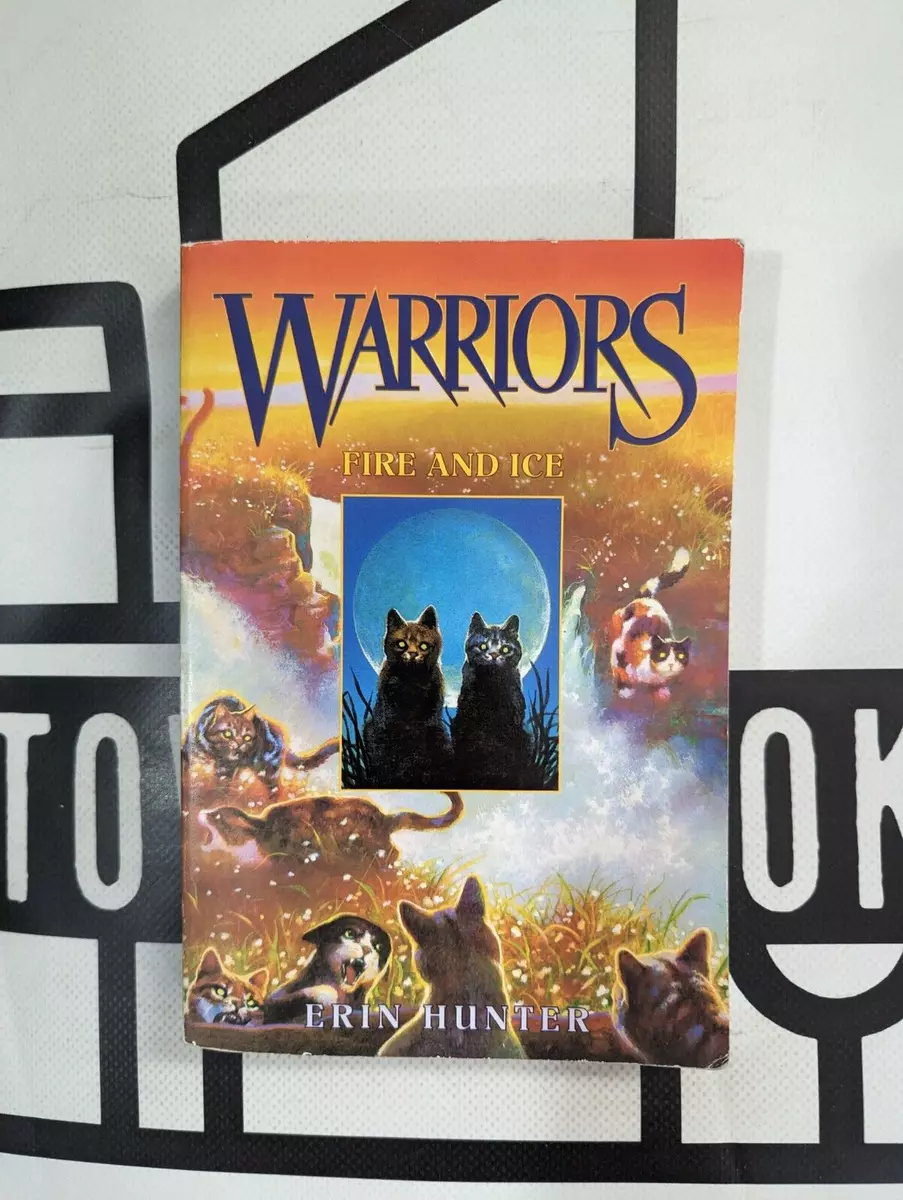 Warriors: The Prophecies Begin #2: Fire and Ice