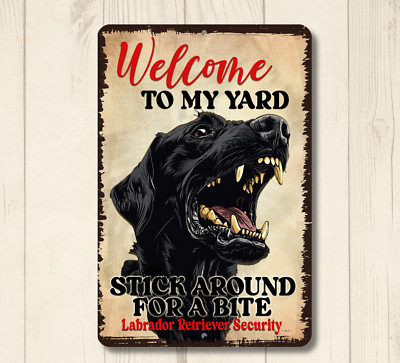 Black Lab Welcome Yard House Sign funny dog metal security warning labrador tin