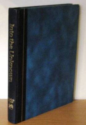 Into the Unknown - Hardcover By Reader's Digest Association - VERY GOOD