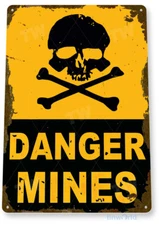TIN SIGN Danger Mines, Keep Out, Garage, Skull, Bones, Metal Décor, A318