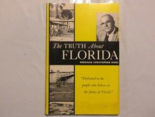 The Truth About Florida by Hines, Needham Christopher 1962 C1