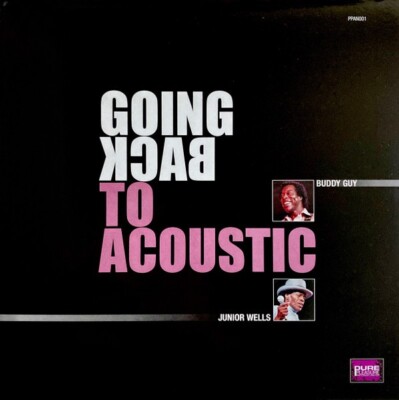 BUDDY GUY & JUNIOR WELLS - Going Back To Acoustic (2024) LP audiophile Vinyl